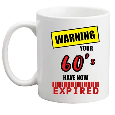 70th Birthday Mug Funny WARNING Expired Gift Idea For Men/Women/Present Idea/mug • £8.95