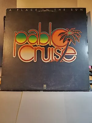 Pablo Cruise: A Place In The Sun -A&M SP 4625 VG+ A2 • $12