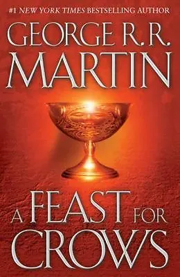 A Feast For Crows (A Song Of Ice And Fire Book 4) - Hardcover - GOOD • $6.17