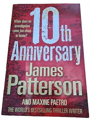 10th Anniversary Large Paperback 2011 James Patterson Women's Murder Club  • $5