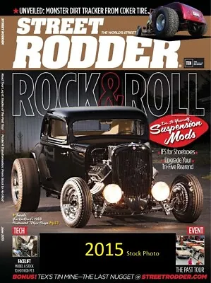 Street Rodder Magazine * 2015 * Choose Edition • $9.88