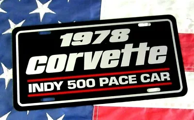 1978 Corvette Indy 500 Pace Car License Plate Tag 78 Stingray Chevy Indianapolis • $19.98