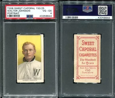 T206 Walter Johnson Portrait HOF ~~ PSA 4 *sharp* ~~ Sweet Caporal 150/25 Back • $5299.99