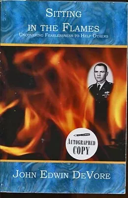 Vietnam:sitting In The Flames By John Edwin De Vore2006signed Pb • $7