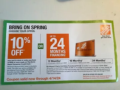 Home Depot 10% Off Coupon Or 12-24 Months Financing Expires 4/14/24 • $9.99