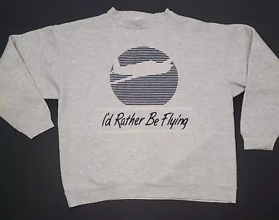 Vintage 90's Sweatshirt Crewneck I'd Rather Be Flying Velva Sheen Mens Large USA • $16.89