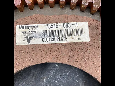 Vermeer 78515083 Clutchplate / Drive Ring 117997055 T850 Trencher/BC1230 Chipper • $205