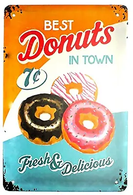 Best Donuts In Town Retro Café Stall Bistro Metal Wall Sign Door 30 X 20 Cm • £5.89