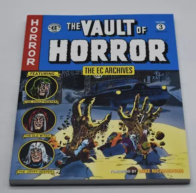 The EC Archives: The Vault Of Horror Volume 3 Dark Horse FAST SHIP YES • $18