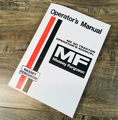 Massey Ferguson 30 Mf30 Tractor Operators Manual Owners Maintenance Instruction • $22.97