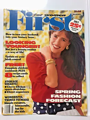 FIRST  For Women March 1989 PREMIER ISSUE Wellness Beauty & Health Food Crafts • $18