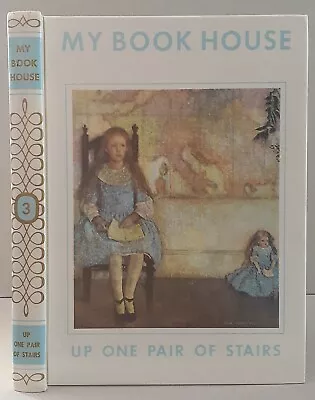 My Book House #3: Up One Pair Of Stairs By Olive Beaupre Miller 1971 HC • $9.50