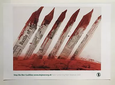 RALPH STEADMAN Lithographic Protest Poster Stop The War Coalition 2003. • £44.99