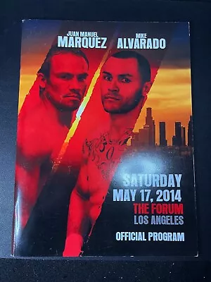 Juan Manuel Marquez Vs Mike Alvarado May 17 2014 Official Fight Program La Forum • $1.29
