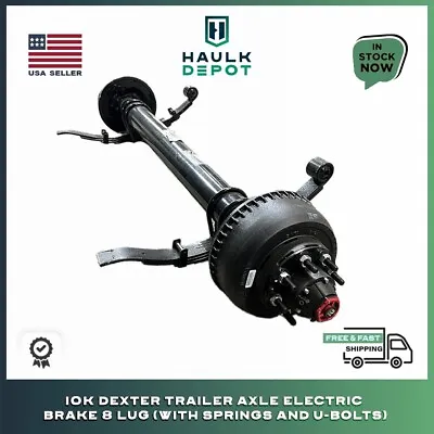 10k Dexter Trailer Axle Electric Brake 8 Lug (With Springs And U-bolts) • $2199