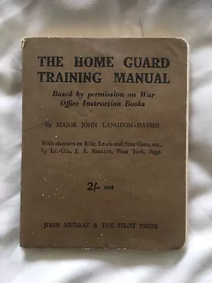 The Home Guard Training  Manual 6th Edition 1942. • £10