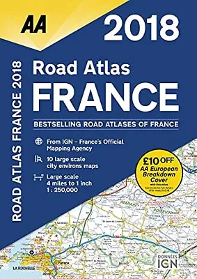 AA Road Atlas France 2018 (AA Road At... AA Publishing • £8.49