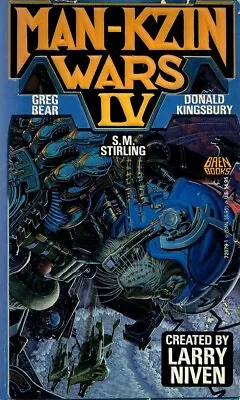 Man-Kzin Wars Vol. 4 Ed. By Larry Niven - Baen PBK 1991 - Bear Stirling • $5.95