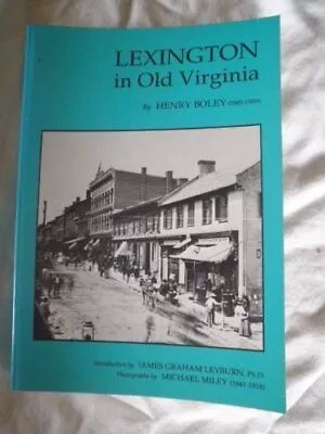 Lexington In Old Virginia By Boley (paperback) • $14.99