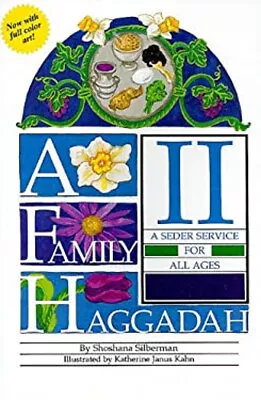 A Family Haggadah II Paperback Rosalind Silberman • $6.98