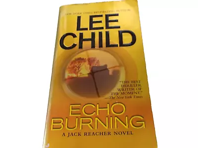 Echo Burning; Jack Reacher Paperback Lee Child • $4.20