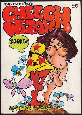 The Collected Cheech Wizard 1972 Underground Comic Vaughn Bode 2nd Print • $29.99