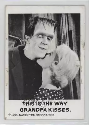 1964 Leaf The Munsters White Back This Is The Way Grandpa Kisses #33 7xr • $7.44