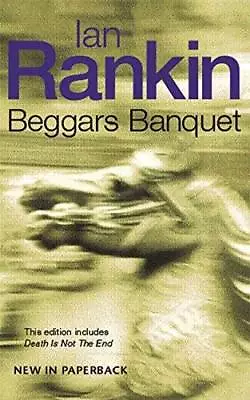 Beggars Banquet - Paperback By Rankin Ian - GOOD • $4.08