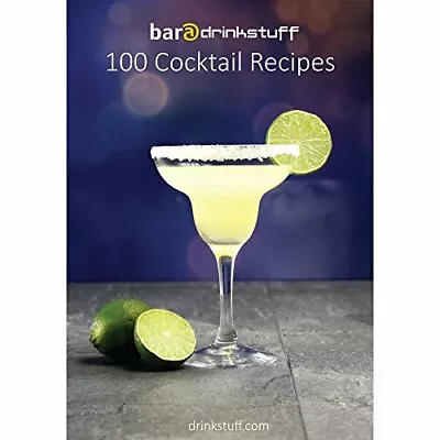 100 C*cktail Recipes By Drinkstuff.Com • £2.55