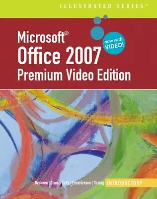 Illustrated Ser.: Microsoft Office 2007 Illustrated : Introductory Premium Video • $10.99