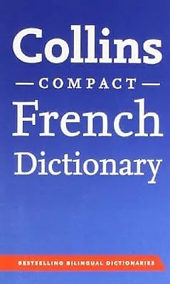 Collins French Compact Dictionary (Collins Compact)  Used; Good Book • £2.98