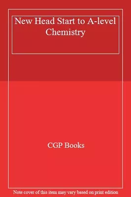 New Head Start To A-level Chemistry By CGP Books • £2.51