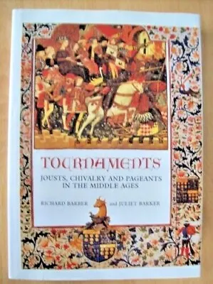 Tournaments Jousts Chivalry & Pageants In The Middle Ages Vintage 1989 Hardback  • £49.21