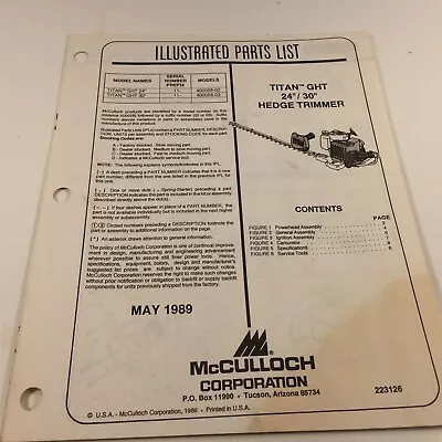 1989 McCulloch Titan-GHT 24  30  Hedge Trimmer Illustrated Parts List 223126 • $29.99