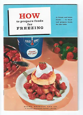 Sears Coldspot Freezer Vintage 1961 Food Freezing Prep Recipes Booklet Cookbook • $14.97