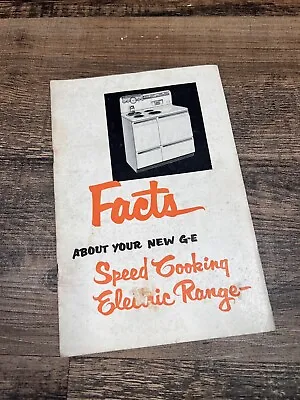 Vintage Booklet Facts About Your New G-E Speed Cooking Electric Range 19 Pages • $9.99