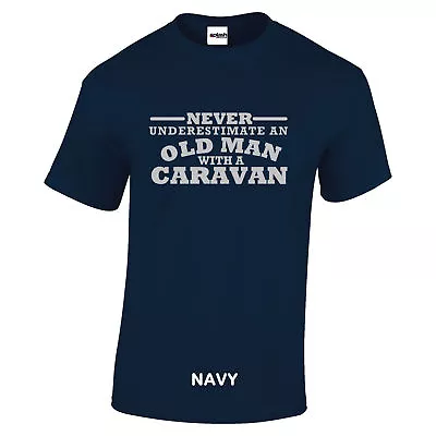 Caravan T Shirt Never Underestimate An Old Man With Silver Text Sizes To 3XL CC • £8.97