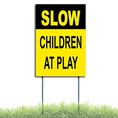 $6.79 • Buy Slow - Children At Play Sign Coroplast Plastic Indoor Outdoor Window Stake