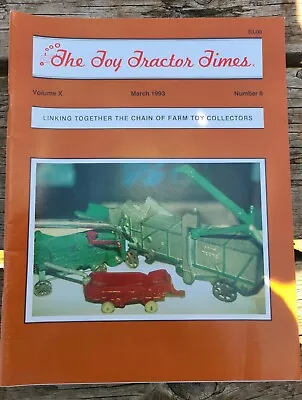 The Toy Tractor Times Linking Together The Train Of Farm Toy Collectors March • $2.99