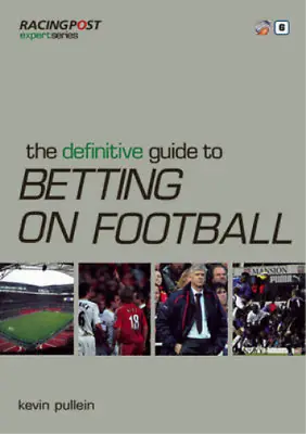 The Definitive Guide To Betting On Football ( Racing Post  Expert Series) ( Raci • £3.35