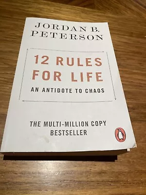 12 Rules For Life: An Antidote To Chaos (Paperback) By Jordan B. Peterson • $5