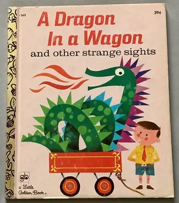 VG 1973 HC Little Golden Book Early Edition A Dragon In A Wagon Rainwater • $5.95