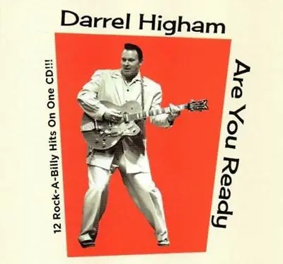 Darrel Higham - Are You Ready? Cd • £12.98