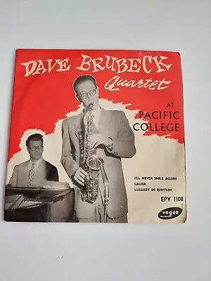 Dave Brubeck Quartet At Pacific College- Vinyl 7  Single • £8