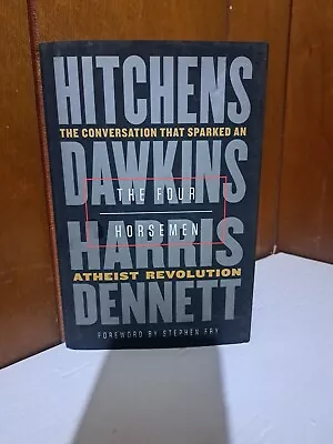 The Four Horsemen : The Conversation That Sparked An Atheist Revolution By... • $4