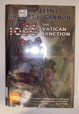 1636: The Vatican Sanction By Eric Flint; Charles E. Gannon Hc Dj 2017 Ex-lib • $7.95