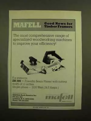 1988 Mafell ZH 280 Beam Planer Ad - Good News For Timber Framers • $19.99