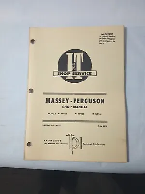 I&T Shop Service Massey-Ferguson  SHOP MANUAL MF-27 MF1r5 165 G6218 • $30