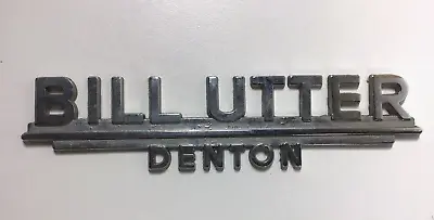 Vintage BILL UTTER Denton Texas Car Dealer Dealership Metal Emblem • $16.99