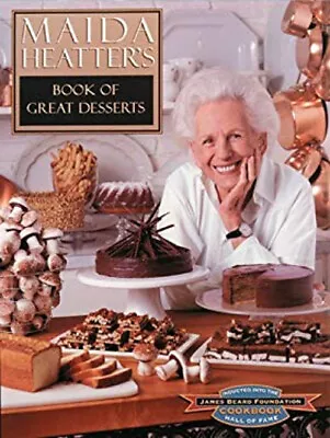 Maida Heatter's Book Of Great Desserts Hardcover Maida Heatter • $14.85